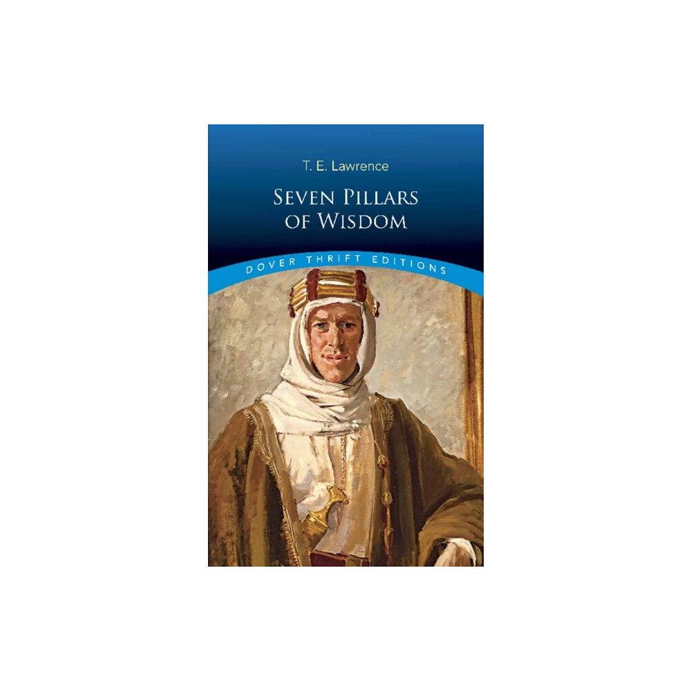 Dover publications inc. Seven Pillars of Wisdom (häftad, eng)