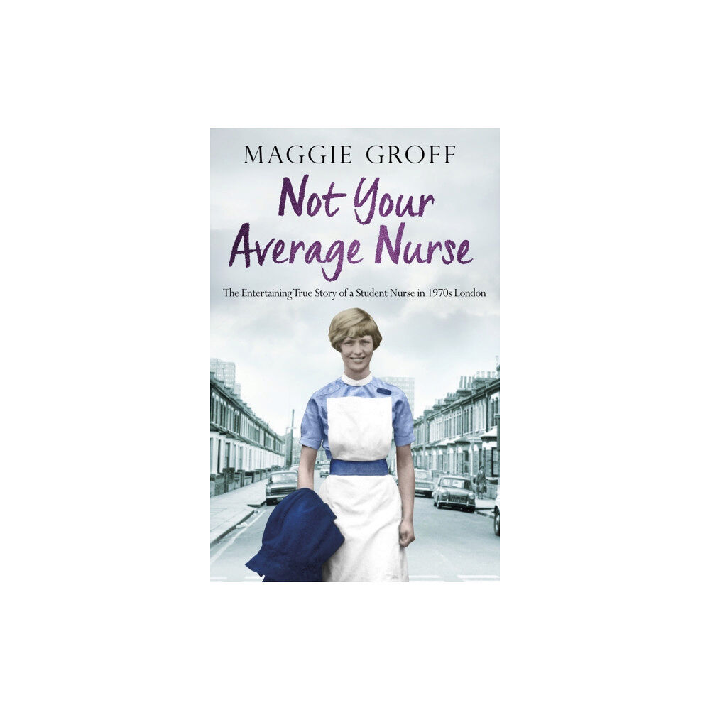 Transworld publishers ltd Not your Average Nurse (häftad, eng)