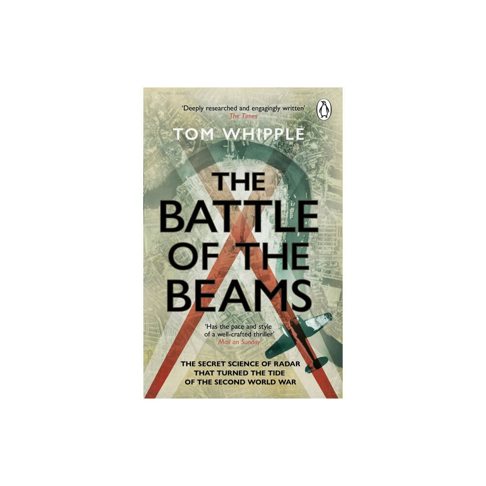 Transworld publishers ltd The Battle of the Beams (häftad, eng)