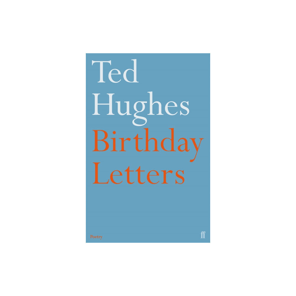 Faber & Faber Birthday Letters (häftad, eng)