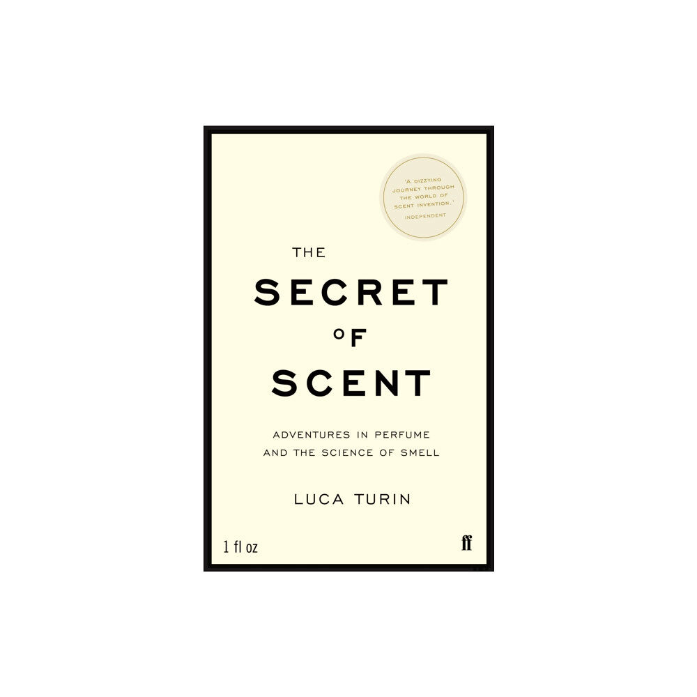 Faber & Faber The Secret of Scent (häftad, eng)