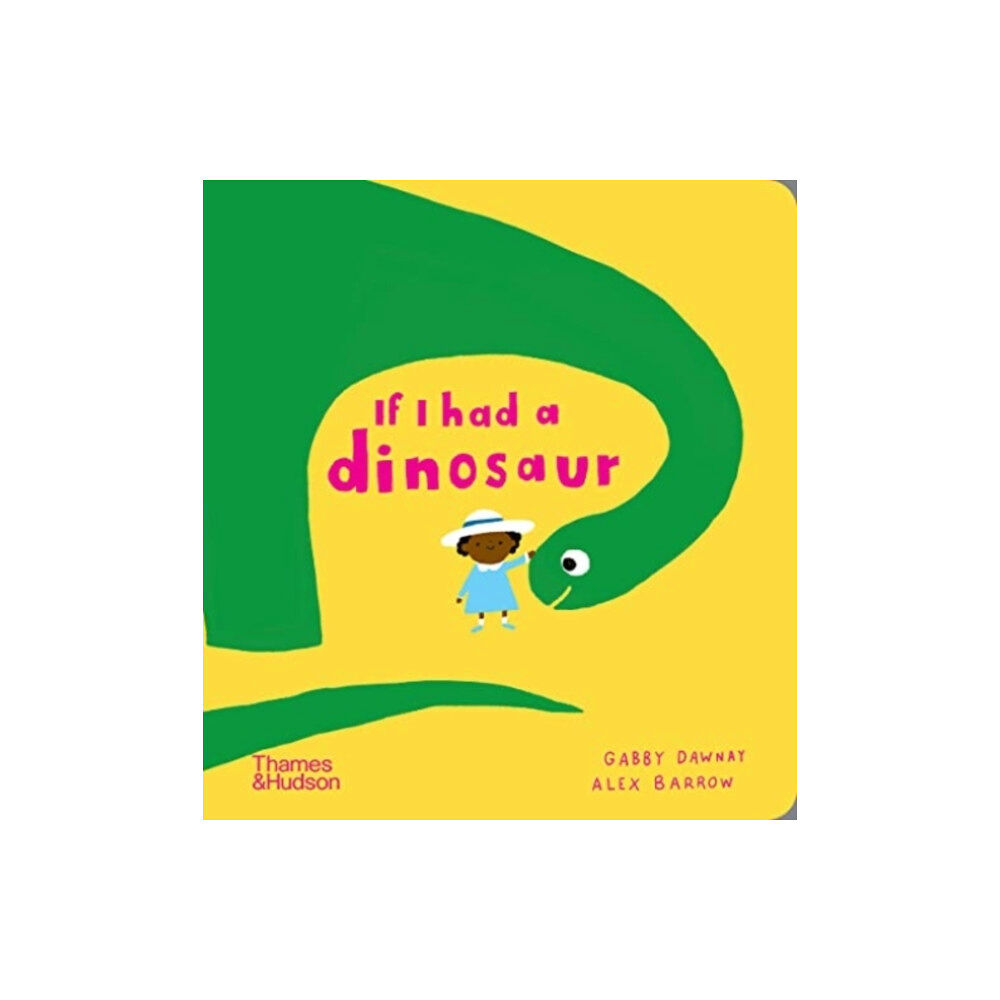 Thames & Hudson Ltd If I had a dinosaur (bok, board book, eng)