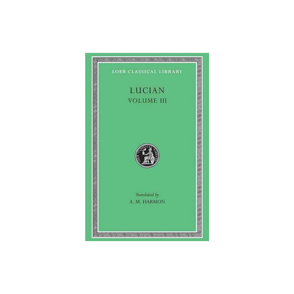 Harvard university press The Dead Come to Life or The Fisherman. The Double Indictment or Trials by Jury. On Sacrifices. The Ignorant Book Collec...