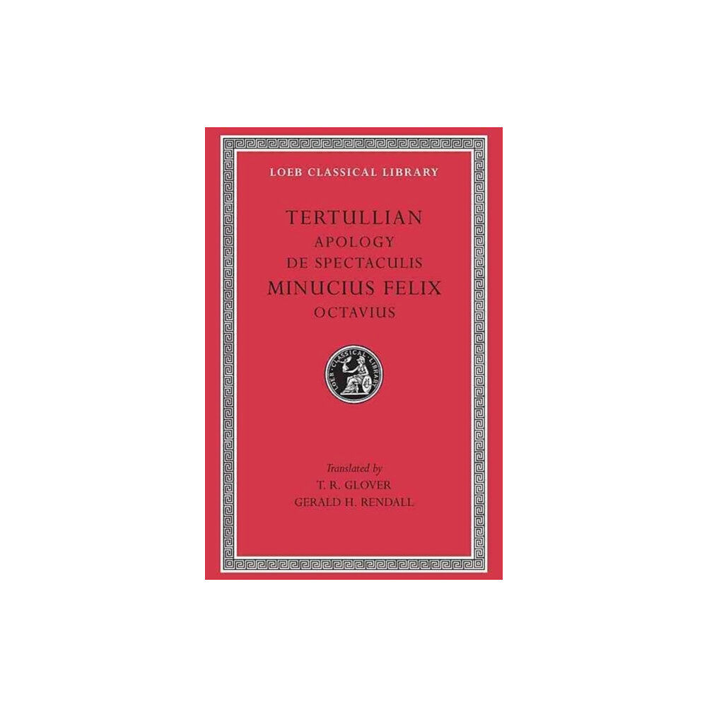 Harvard university press Apology. De Spectaculis. Minucius Felix: Octavius (inbunden, eng)