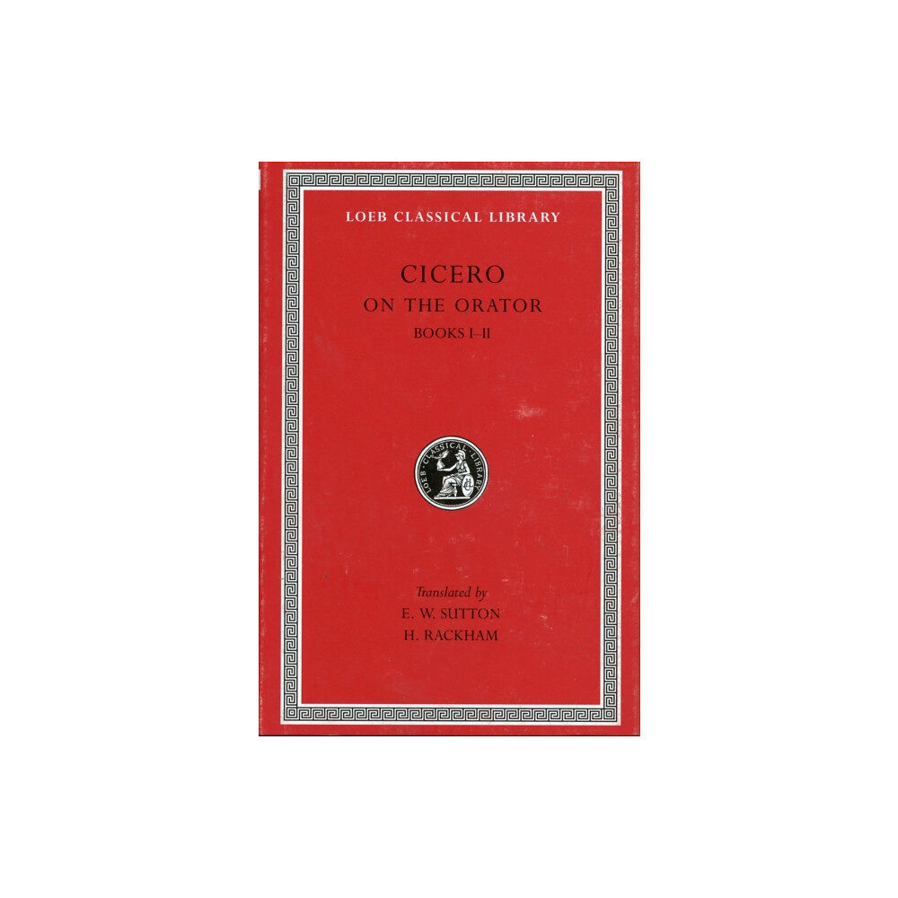 Harvard university press On the Orator: Books 1–2 (inbunden, eng)