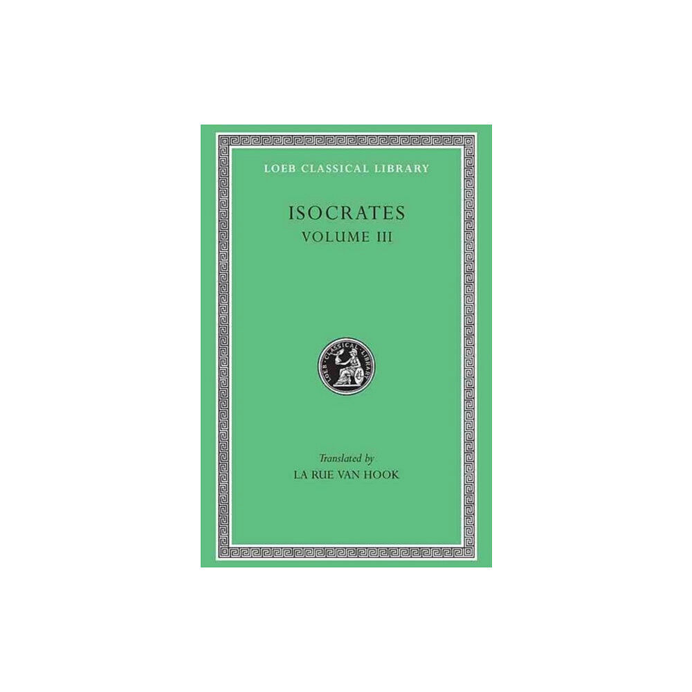 Harvard university press Evagoras. Helen. Busiris. Plataicus. Concerning the Team of Horses. Trapeziticus. Against Callimachus. Aegineticus. Agai...