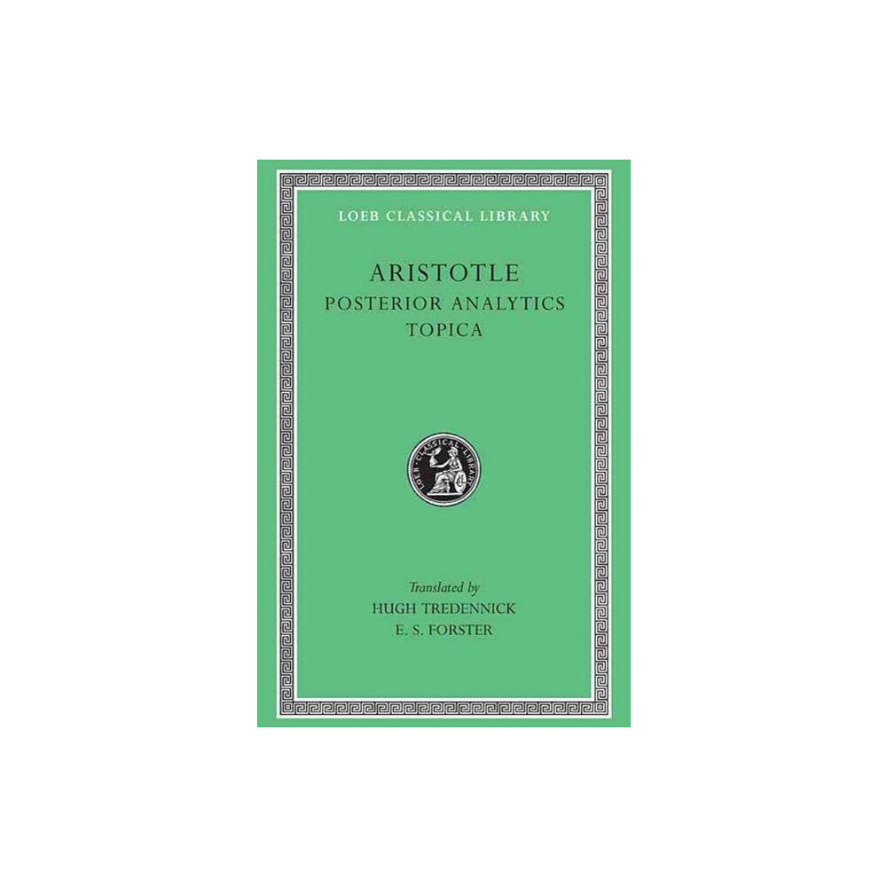 Harvard university press Posterior Analytics. Topica (Trans. Tredennick)(Greek) (inbunden, eng)