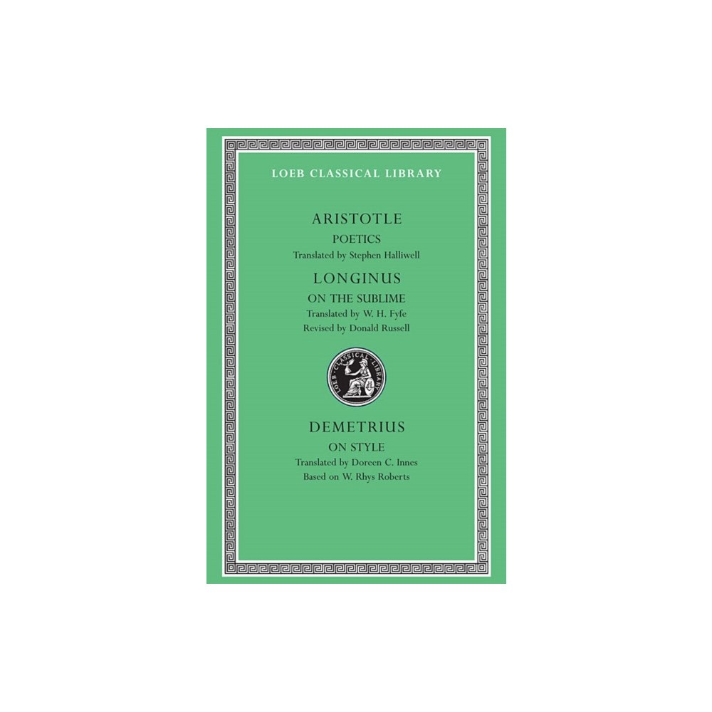 Harvard university press Poetics. Longinus: On the Sublime. Demetrius: On Style (inbunden, eng)