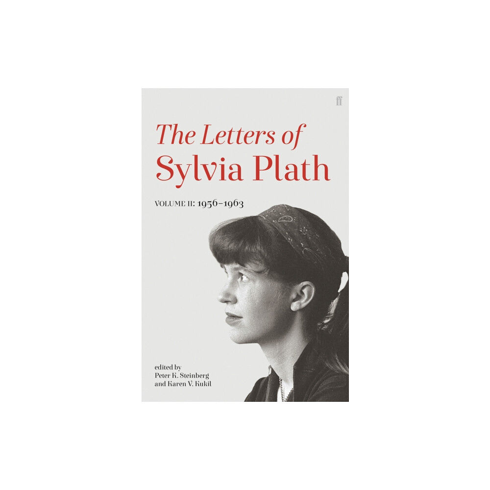 Faber & Faber Letters of Sylvia Plath Volume II (häftad, eng)