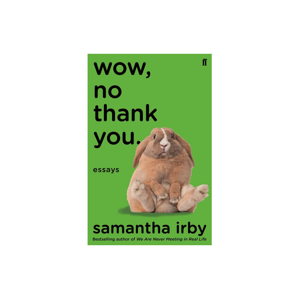 Faber & Faber Wow, No Thank You. (häftad, eng)