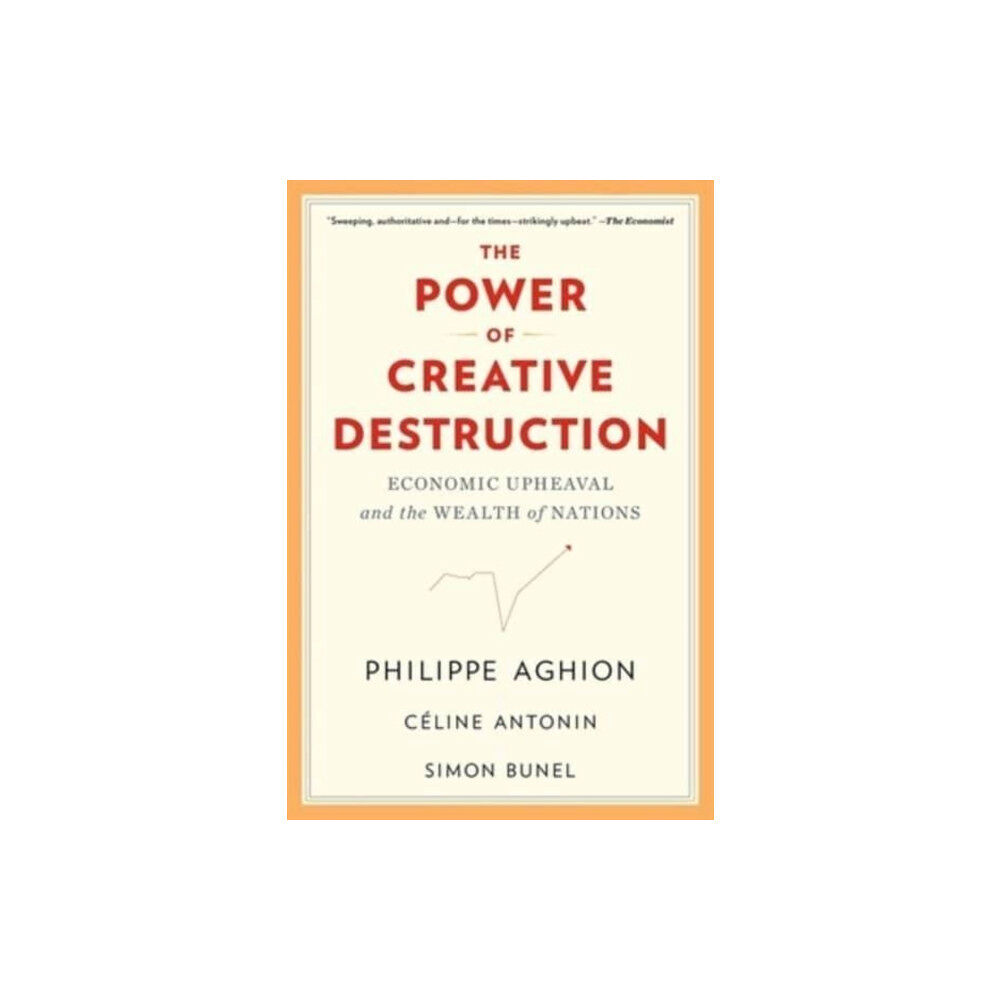 Harvard university press The Power of Creative Destruction (häftad, eng)