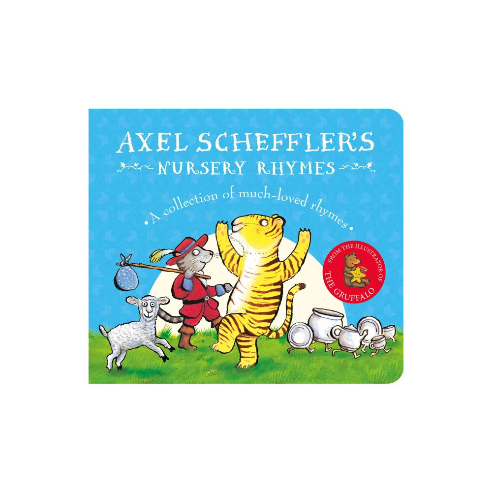 Scholastic Axel Scheffler's Nursery Rhymes (bok, board book, eng)