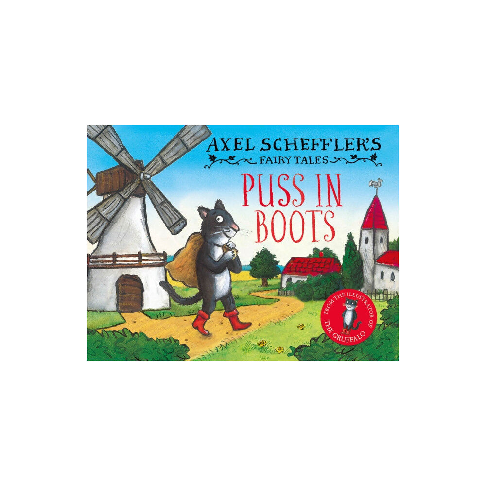 Scholastic Axel Scheffler's Fairy Tales: Puss In Boots (inbunden, eng)