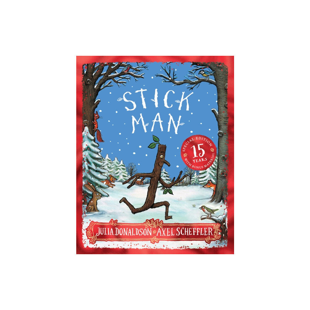 Scholastic Stick Man 15th Anniversary Edition (häftad, eng)