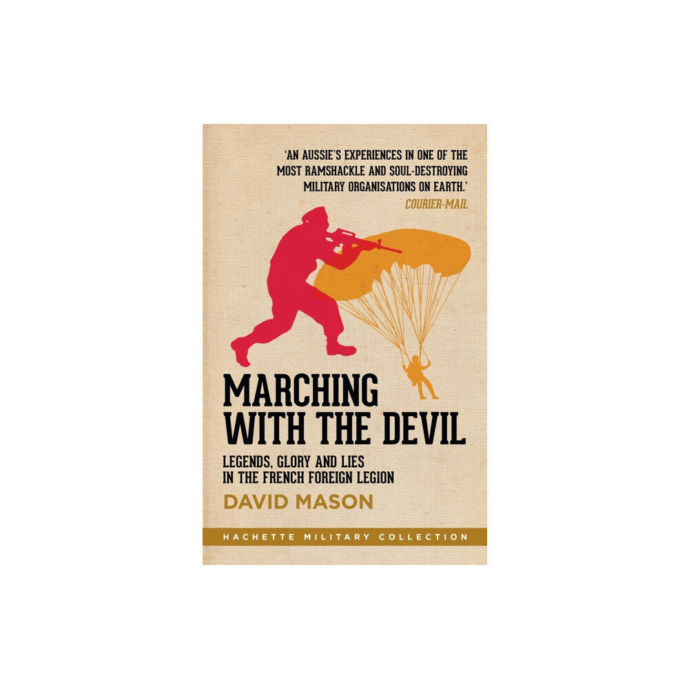 Hachette Australia Marching with the Devil (häftad, eng)