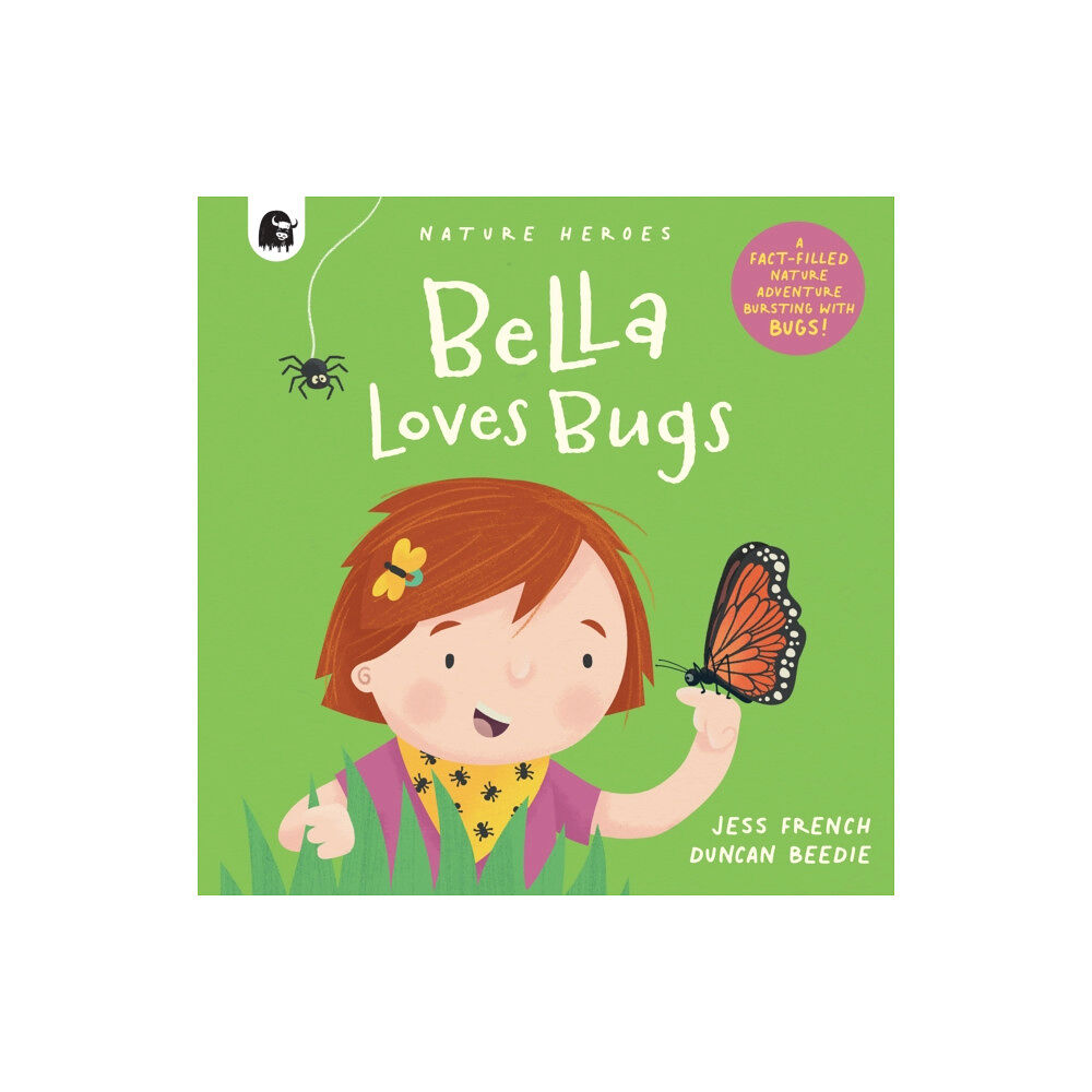 Quarto Publishing Plc Bella Loves Bugs (häftad, eng)