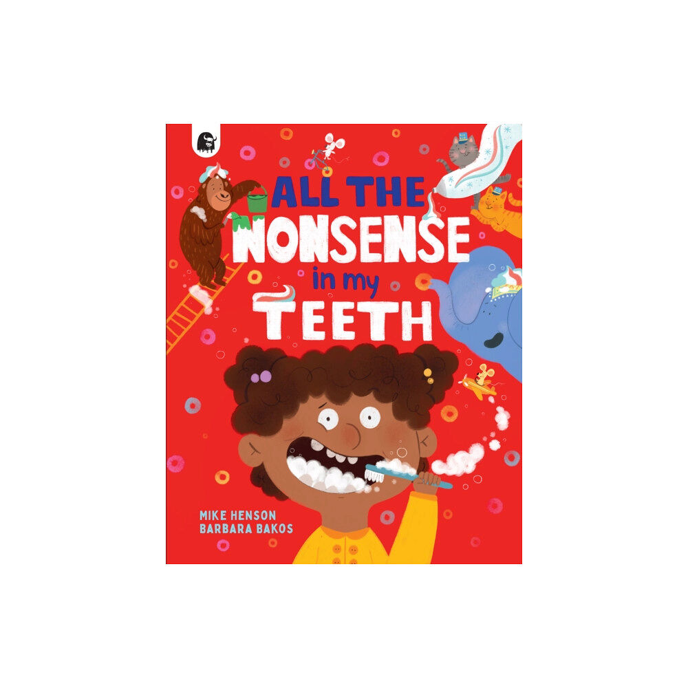 Quarto Publishing Plc All the Nonsense in my Teeth (häftad, eng)