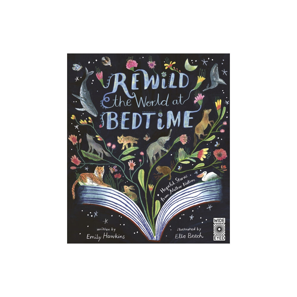 Quarto Publishing Plc Rewild the World at Bedtime (inbunden, eng)