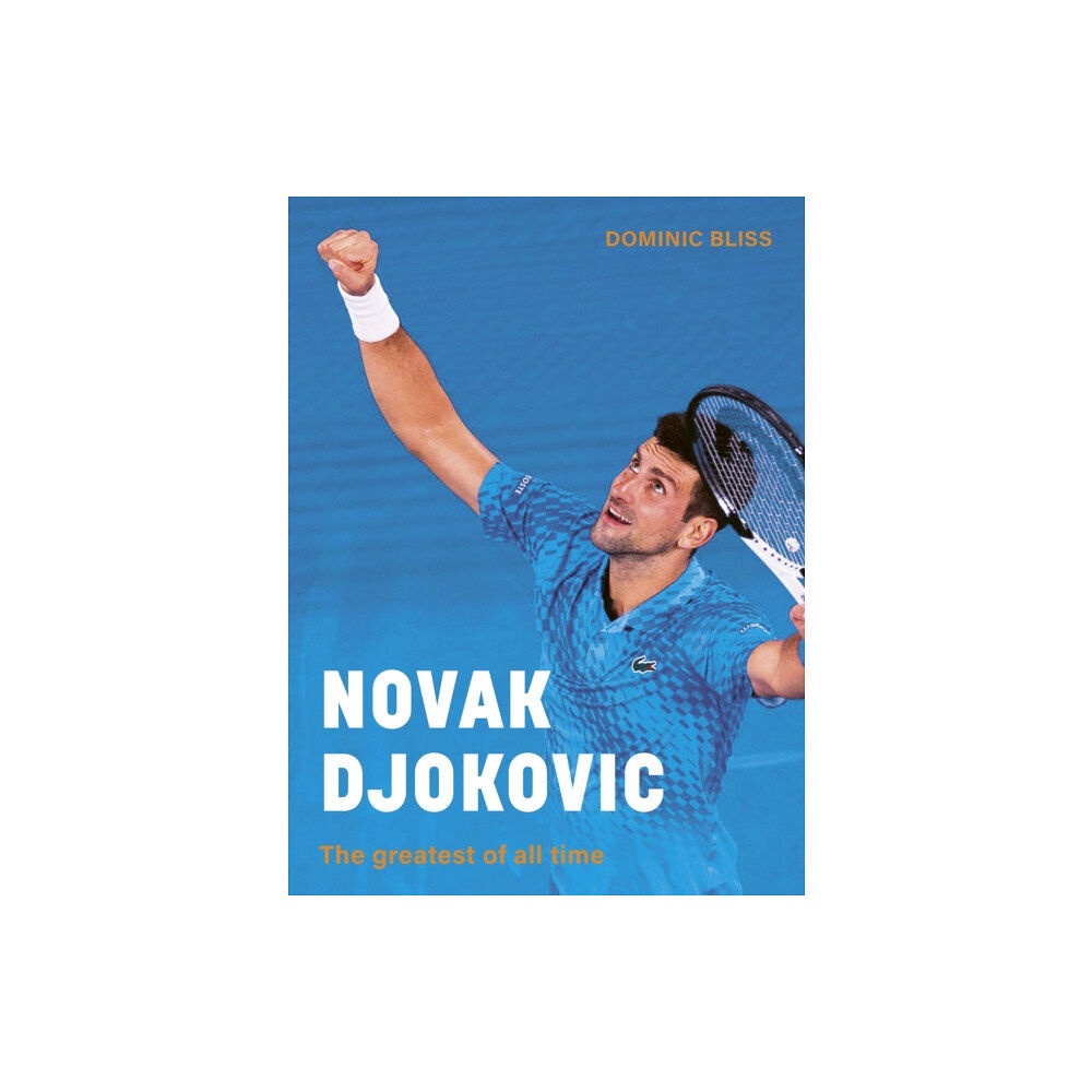 Quarto Publishing Plc Novak Djokovic (inbunden, eng)