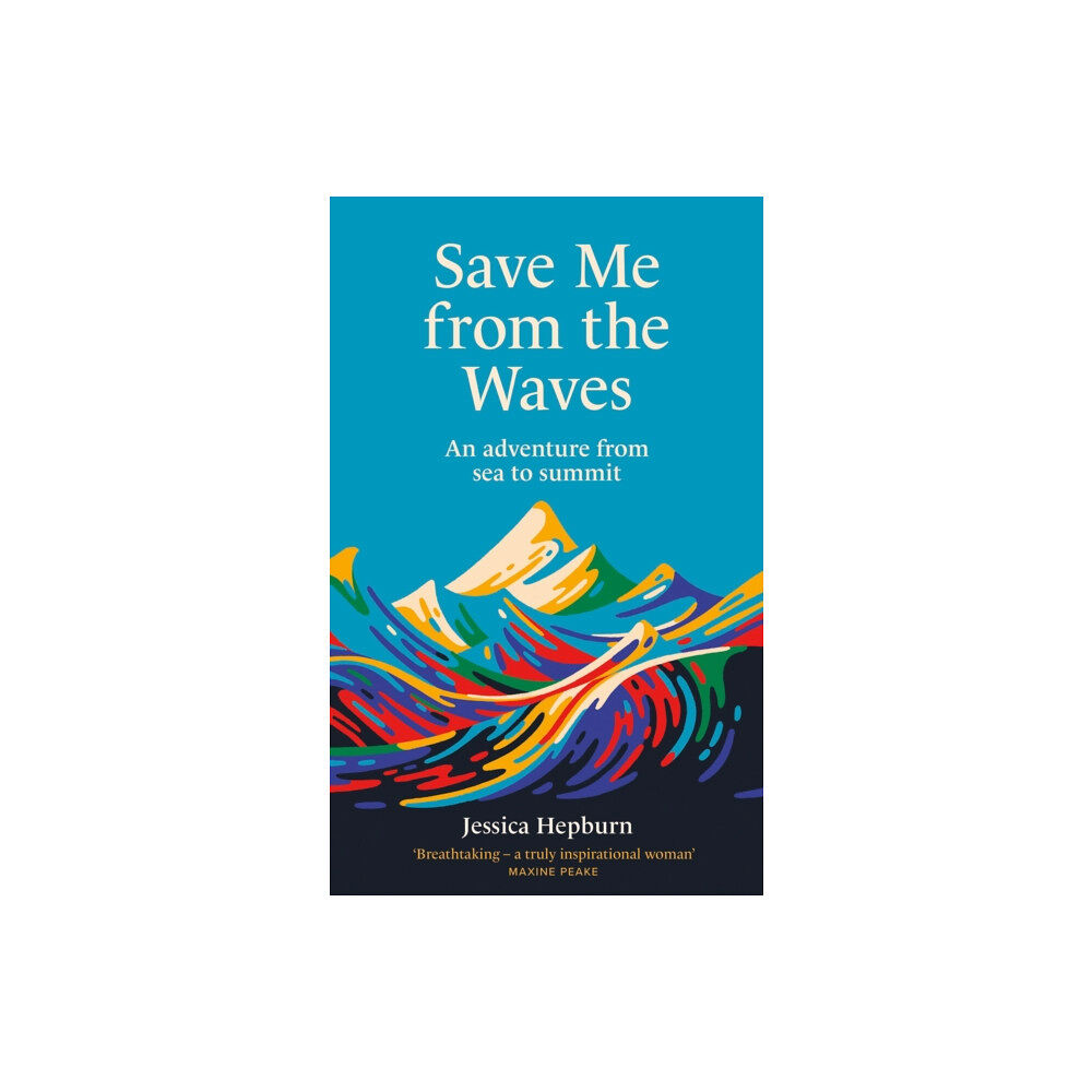 Quarto Publishing Plc Save Me from the Waves (inbunden, eng)