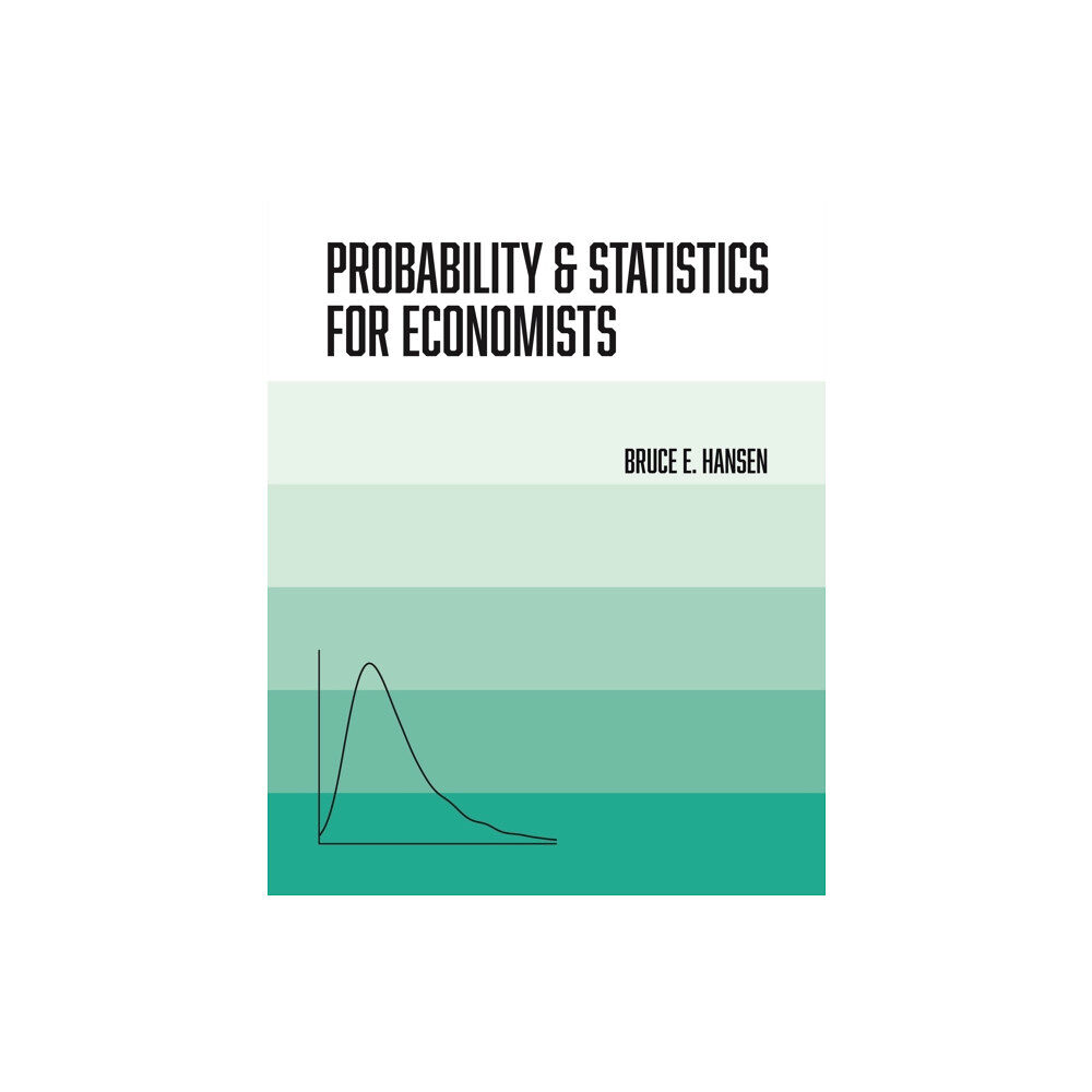 Princeton University Press Probability and Statistics for Economists (inbunden, eng)