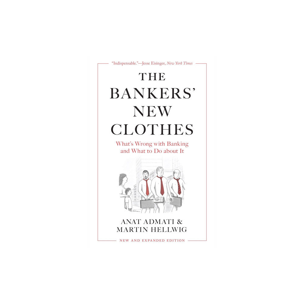 Princeton University Press The Bankers’ New Clothes (häftad, eng)