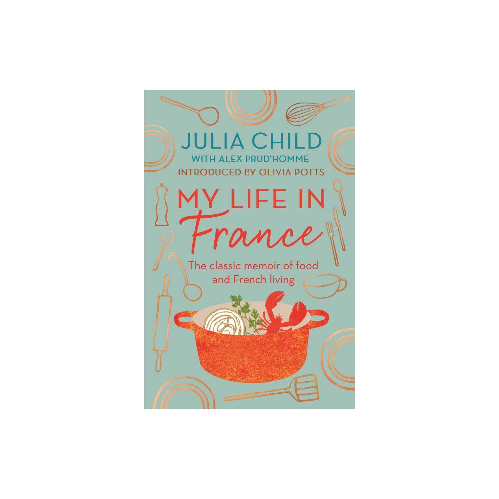 Duckworth Books My Life in France (häftad, eng)