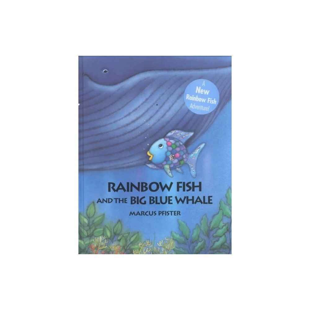 North-South Books Rainbow Fish and the Big Blue Whale (inbunden, eng)