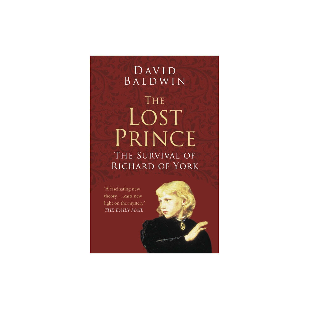 The History Press Ltd The Lost Prince: Classic Histories Series (häftad, eng)