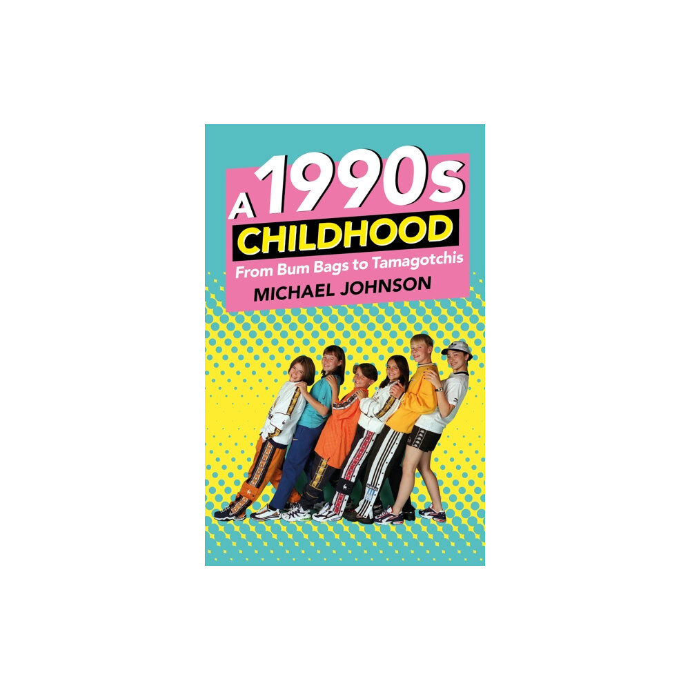 The History Press Ltd A 1990s Childhood (häftad, eng)