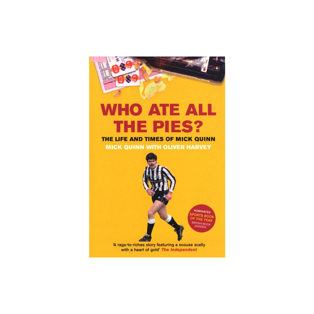 Ebury Publishing Who Ate All The Pies? The Life and Times of Mick Quinn (häftad, eng)