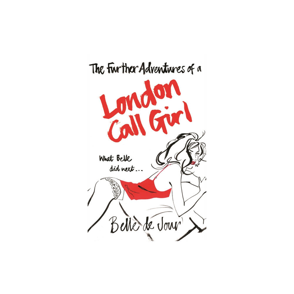 Orion Publishing Co The Further Adventures of a London Call Girl (häftad, eng)