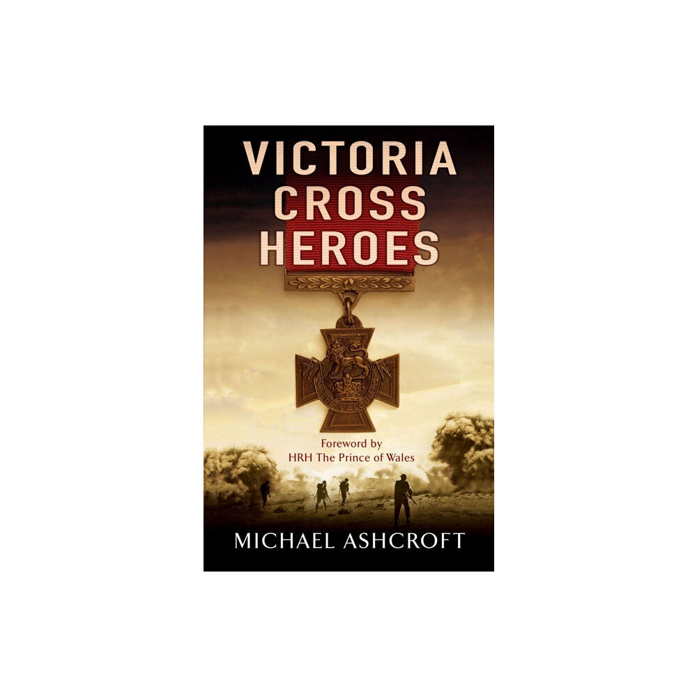 Headline Publishing Group Victoria Cross Heroes (häftad, eng)