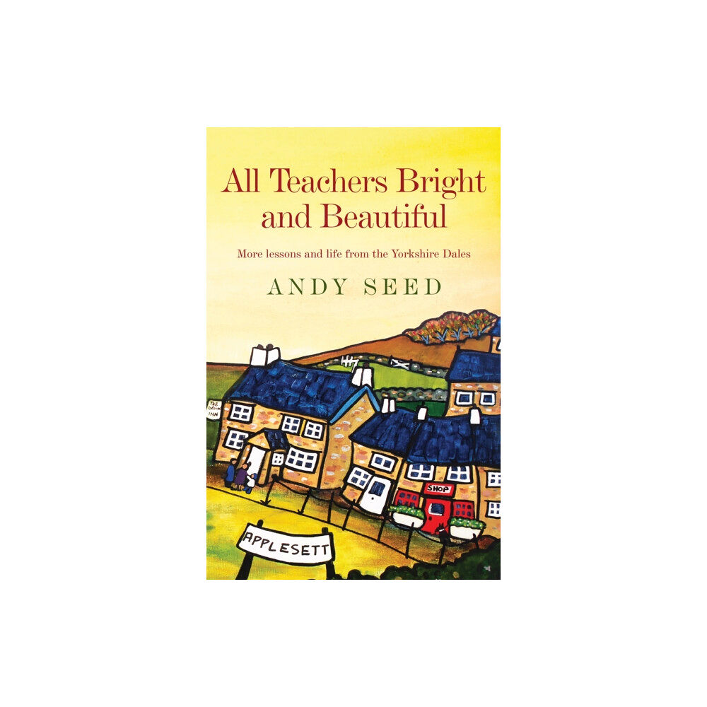 Headline Publishing Group All Teachers Bright and Beautiful (Book 3) (häftad, eng)