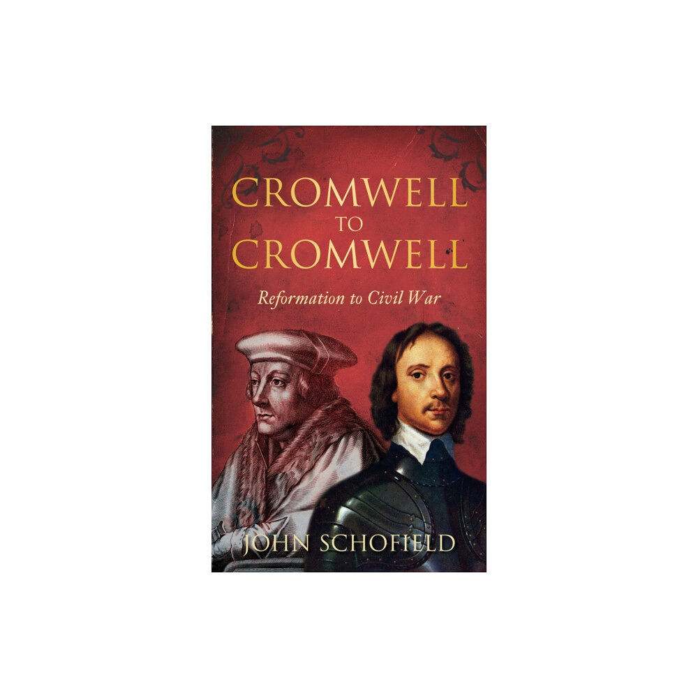 The History Press Ltd Cromwell to Cromwell (häftad, eng)