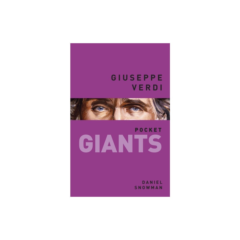 The History Press Ltd Giuseppe Verdi: pocket GIANTS (häftad, eng)