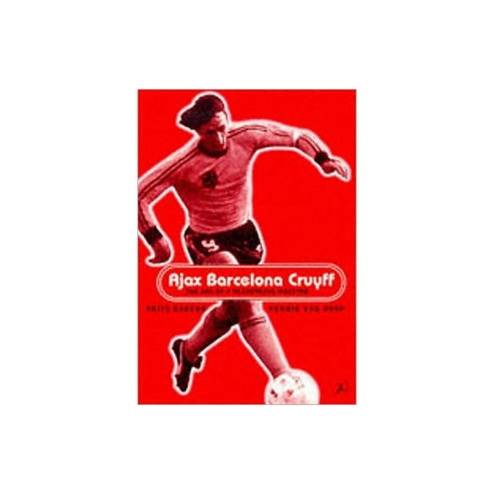 Bloomsbury Publishing PLC Ajax, Barcelona, Cruyff (häftad, eng)