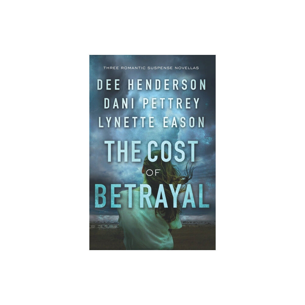 Baker publishing group The Cost of Betrayal – Three Romantic Suspense Novellas (häftad, eng)