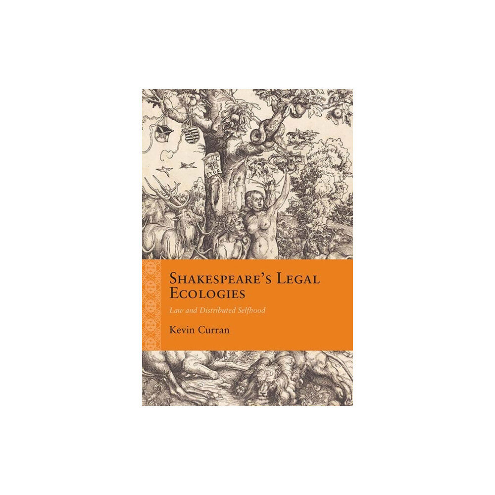 Northwestern university press Shakespeare's Legal Ecologies (inbunden, eng)