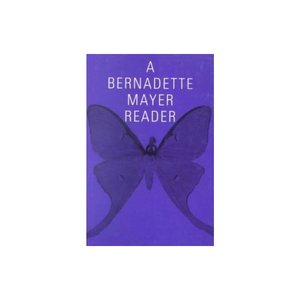 New Directions Publishing Corporation A Bernadette Mayer Reader (häftad, eng)