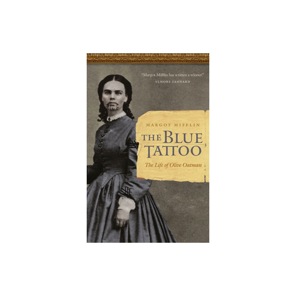 University of Nebraska Press The Blue Tattoo (inbunden, eng)