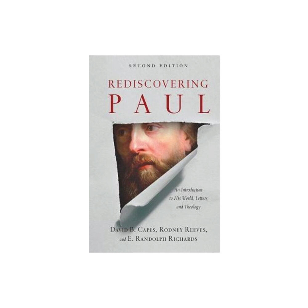 IVP Academic Rediscovering Paul – An Introduction to His World, Letters, and Theology (inbunden, eng)