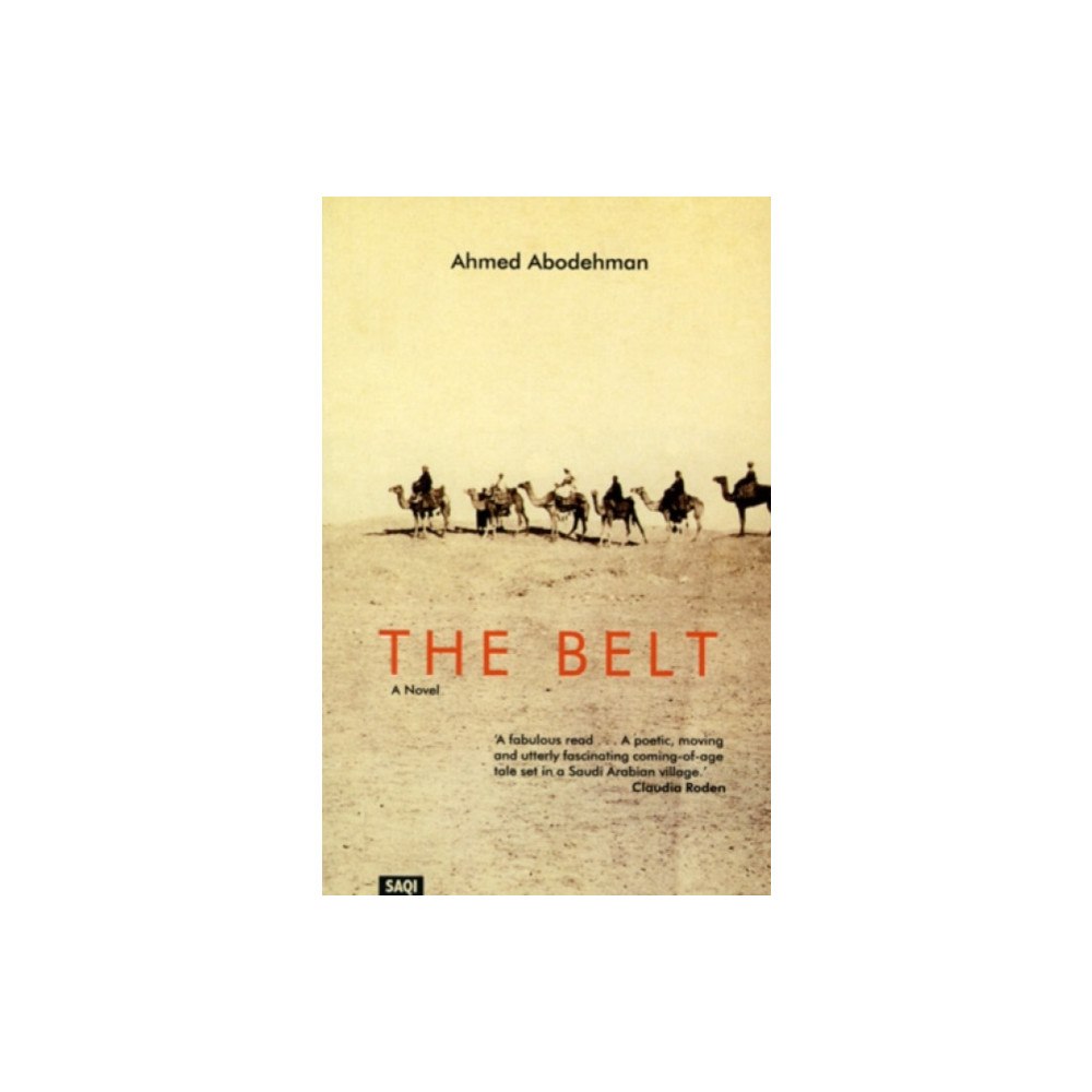 Saqi Books The Belt (häftad, eng)