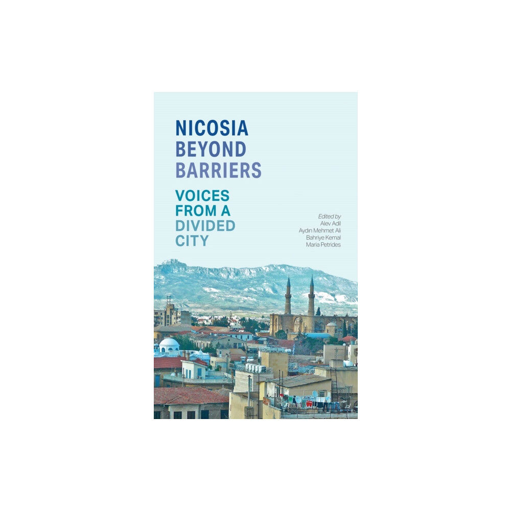 Saqi Books Nicosia Beyond Barriers (häftad, eng)