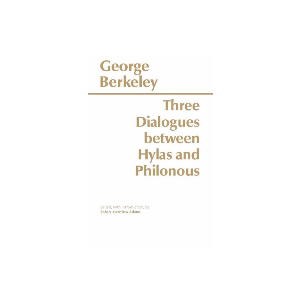 Hackett Publishing Co, Inc Three Dialogues Between Hylas and Philonous (häftad, eng)