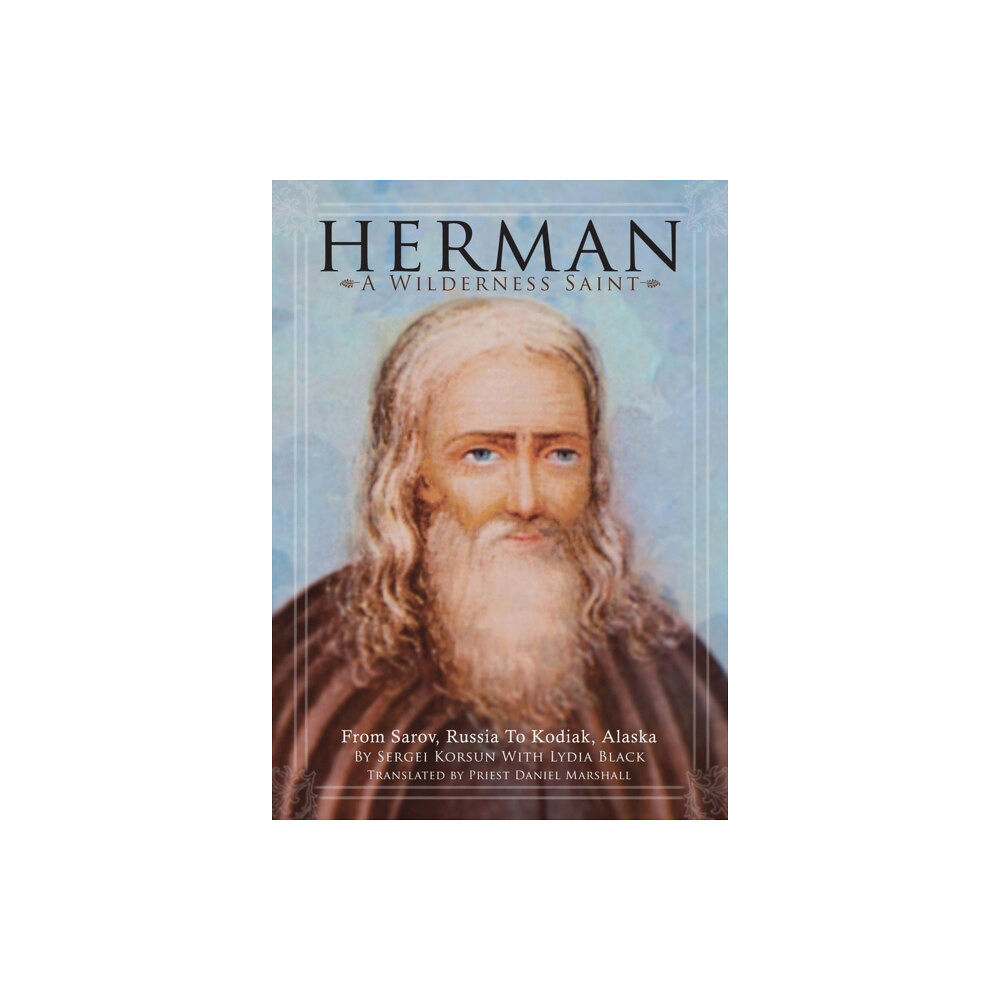 Holy Trinity Publications Herman: A Wilderness Saint (häftad, eng)