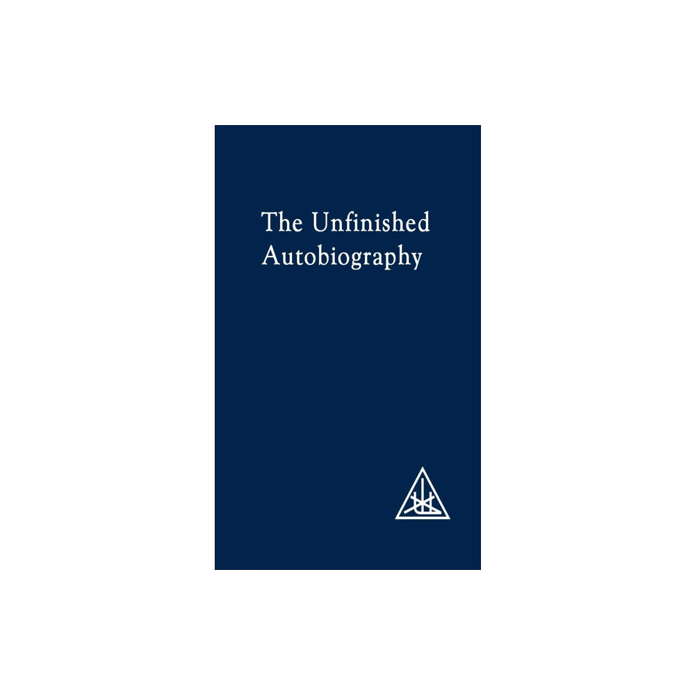 Lucis Press Ltd The Unfinished Autobiography (häftad, eng)