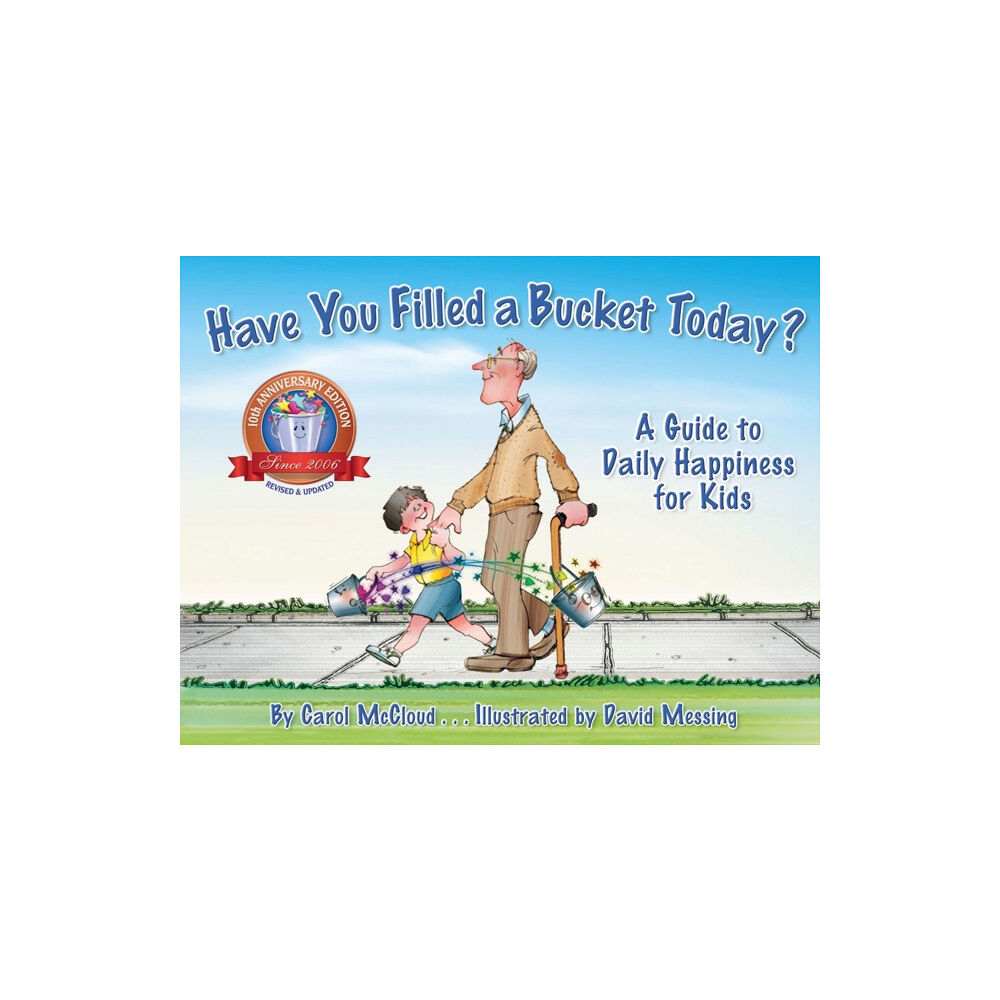 Bucket Fillosophy Have You Filled a Bucket Today? (häftad, eng)