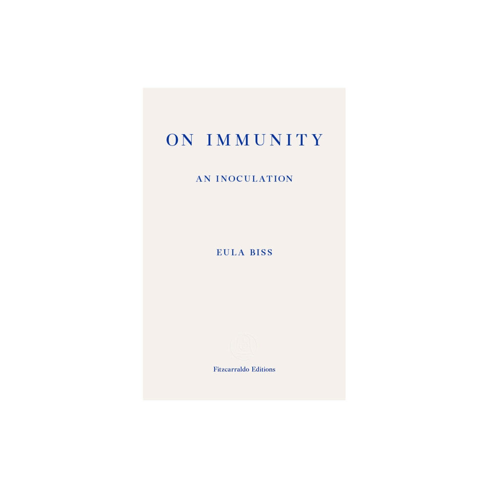 Fitzcarraldo Editions On Immunity: An Inoculation (häftad, eng)