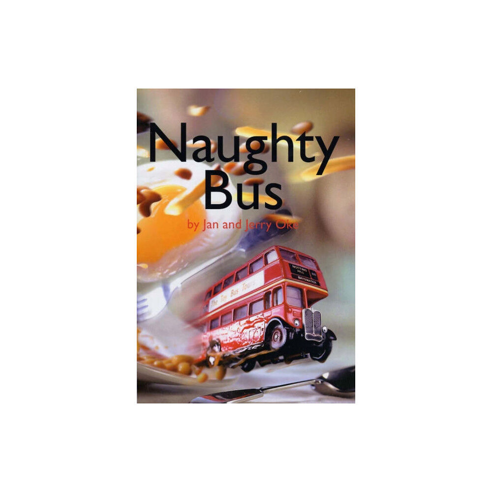 Little Knowall Publishing Naughty Bus (häftad, eng)